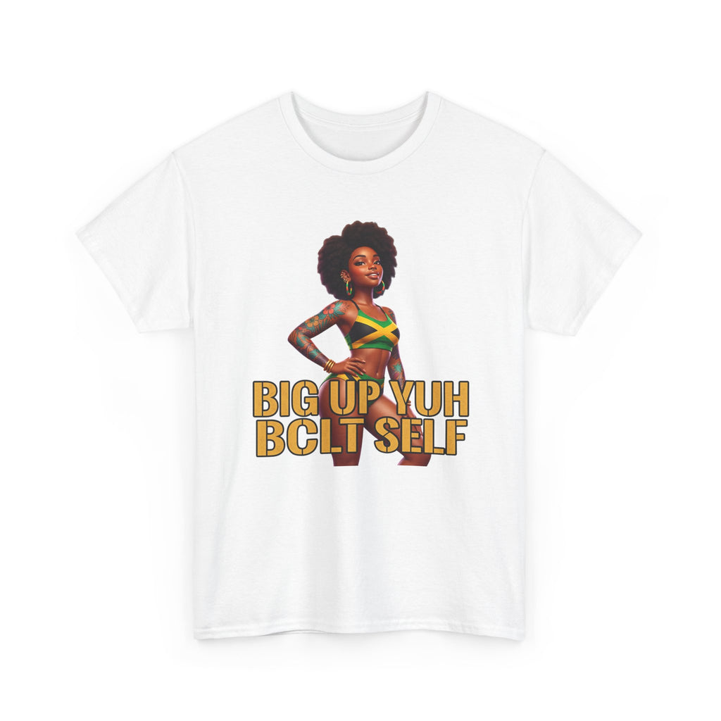 T-Shirt — "Big Up Yuh BCLT Self" Afro Pride Graphic Tee